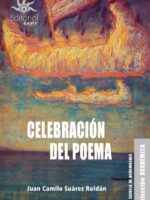 Celebración del poema.:Exploración de la dimensión festiva del texto lírico y el acto poético