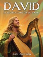 DAVID El divino cantor de Israel