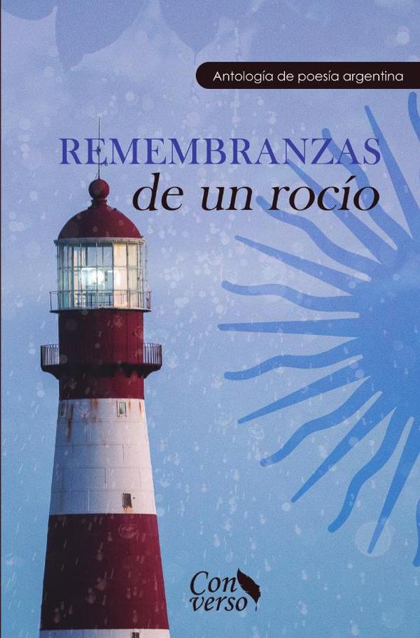– Remembranzas de un rocío