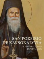 San porfirio de kavsokalyvia :CONVERSACIONES ESPIRITUALES
