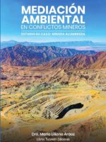 Mediación Ambiental en Conflictos Mineros:Estudio de caso: Minera Alumbrera