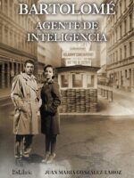 Bartolomé. Agente de Inteligencia