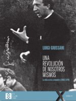 Una revolución de nosotros mismos:La vida como comunión (1968-1970)