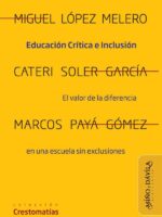 Educación crítica e inclusión:El valor de la diferencia en una escuela sin exclusiones
