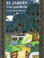El jardín. Una parábola