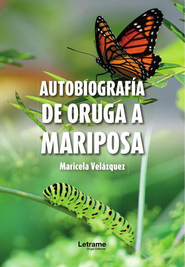 Autobiografía de oruga a mariposa