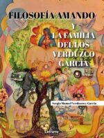 Filosofía amando y la familia de los Verduzco García