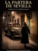 La partera de Sevilla:Diario de una represaliada