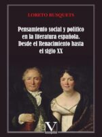 Pensamiento social y político en la literatura española:Desde el Renacimiento hasta el siglo XX