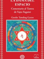 La dama del espacio :Comentario al tantra de Vajarayoguini