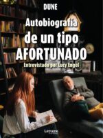 Autobiografía de un tipo afortunado