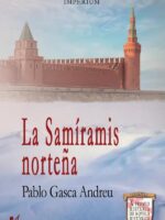 La Samíramis norteña