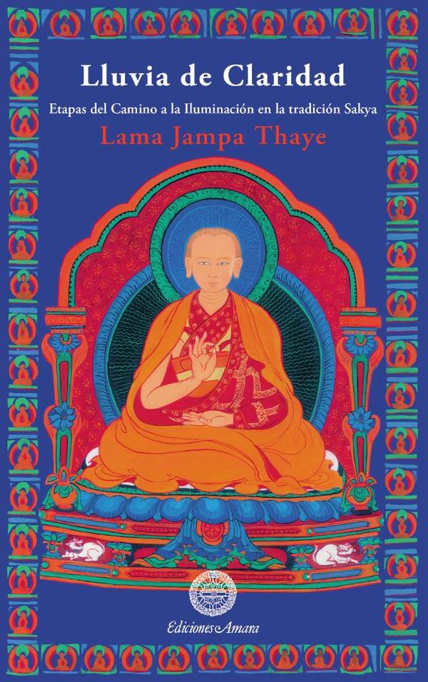 Lluvia de claridad :Etapas del Camino a la Iluminación En la tradición Sakya