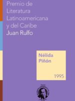 Premio de Literatura Latinoamericana y del Caribe Juan Rulfo 1995:Nélida Piñón
