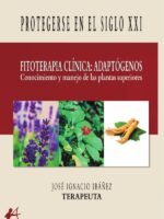 Fitoterapia clínica: adaptógenos:Conocimiento y manejo de las plantas superiores