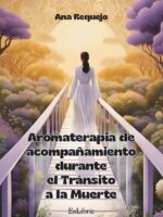 Aromaterapia de acompañamiento durante el tránsito a la muerte