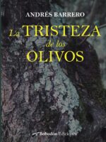 La tristeza de los olivos