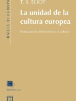 La unidad de la cultura europea:Notas para una definición de la cultura