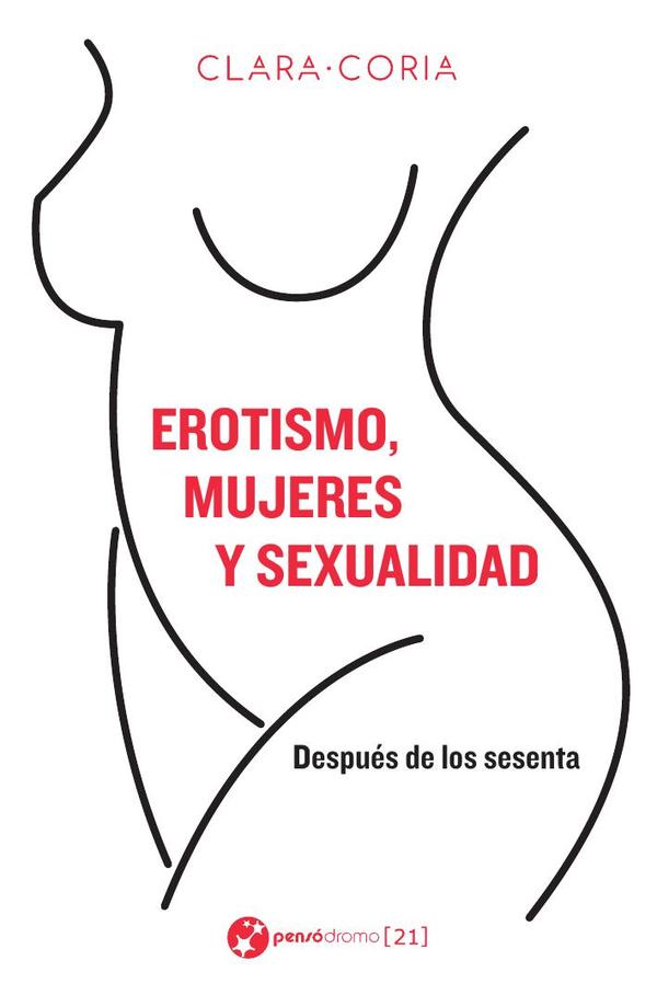 Erotismo, mujeres y sexualidad:Después de los sesenta