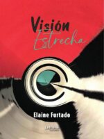 Visión Estrecha:Mi historia con Lita Cabellut