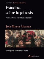 Estudios sobre la psicosis:Edición reescrita y ampliada