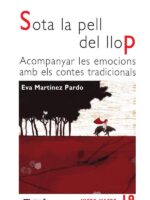 Sota la pell del llop:Acompanyar les emocions amb els contes tradicionals