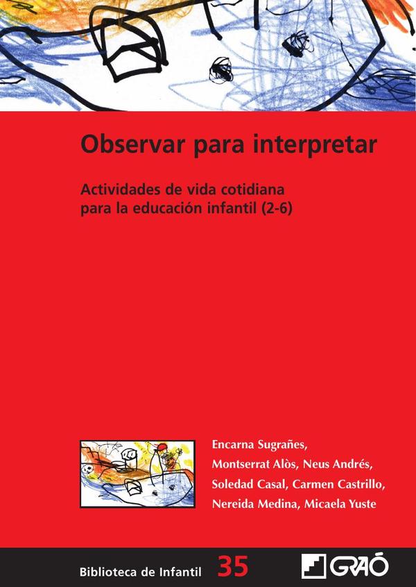 Observar para interpretar:Actividades de vida cotidiana para la educación infantil (2-6)