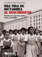 Una vida de dictadura al descubierto:Mi lucha en la opresión política, social y psicológica