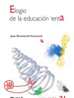 Elogio de la educación lenta