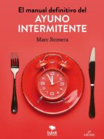 El manual definitivo del ayuno intermitente