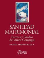 Santidad Matrimonial:Formas y Grados del Amor Conyugal