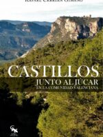 Castillos junto al júcar en la comunidad valenciana