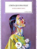 Creía que era feliz