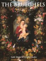 The Brueghels:Northern Renaissance in Full Colour