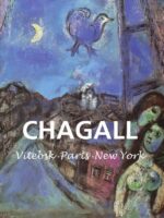 Chagall:From Vitebsk to Paris and Beyond