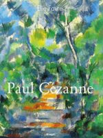 Paul Cézanne:Still Lifes of Pure Thought