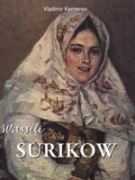 Wassili Surikow:Surikov und das russische Epos