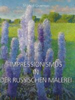 Impressionismus in der russischen Malerei