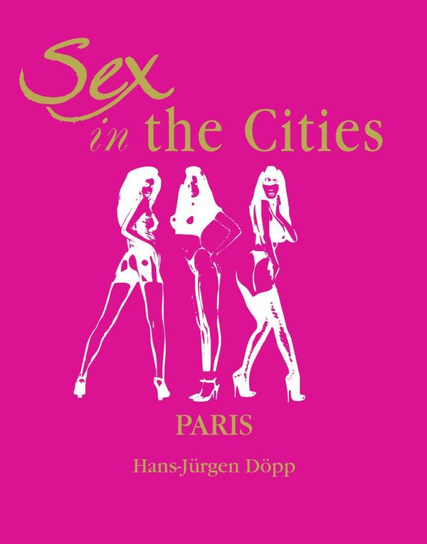 Sex in the Cities-Paris