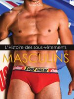 L’Histoire des sous-vêtements Masculins