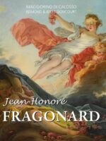 Jean - Honoré FRAGONARD:Le peintre du plaisir