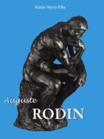 Auguste Rodin:La naissance de la sculpture moderne