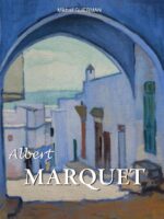 Albert MARQUET:Le Fauve tranquille