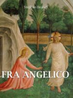 Fra Angelico:Der Maler himmlischer Gnade