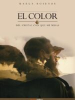 El color del cristal con que me miras