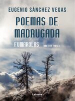 Poemas de madrugada:Fumarolas. Tomo XVIII - Parte I