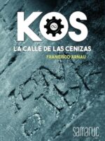 KOS: La calle de las Cenizas