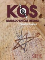 KOS: Grabado en las Piedras