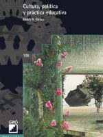 Cultura, política y práctica educativa
