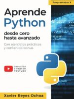 Aprende Python desde cero hasta avanzado:El libro completo de la programacion python para principiantes - Con ejercicios prácticos y contenido bonus